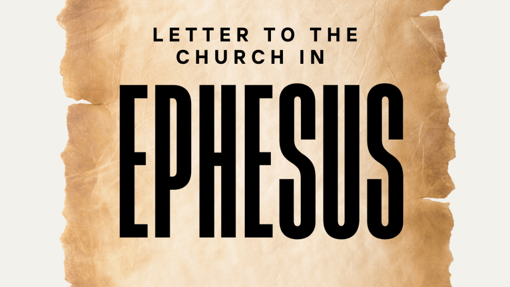 To the Church in Ephesus: Book of&nbsp;Revelation